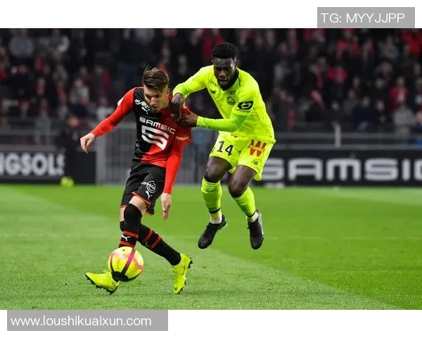 法甲精彩对决梅斯与雷恩的战术分析与球员表现评估 法甲精彩对决梅斯与雷恩的战术分析与球员表现评估